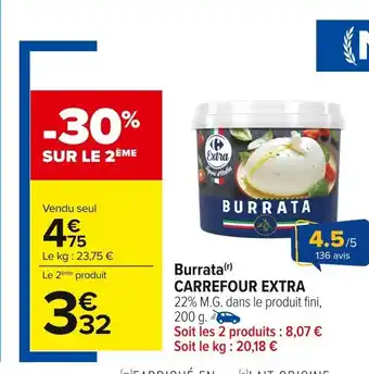 Carrefour CARREFOUR EXTRA Burrata offre