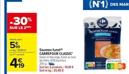 Carrefour CARREFOUR CLASSIC Saumon fume offre