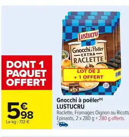 Carrefour LUSTUCRU Gnocchi à poêler offre