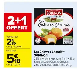 Carrefour SOIGNON Les Chèvres Chauds offre
