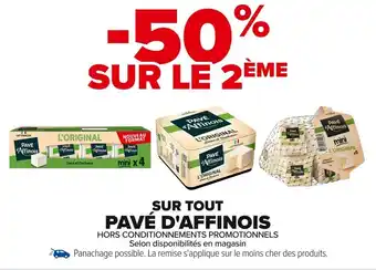 Carrefour PAVÉ D'AFFINOIS Sur tout offre