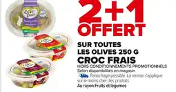 Carrefour CROC FRAIS Sur toutes les olives offre