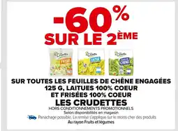 Carrefour LES CRUDETTES Sur toutes les feuilles de chêne engagées laitues 100% coeur offre