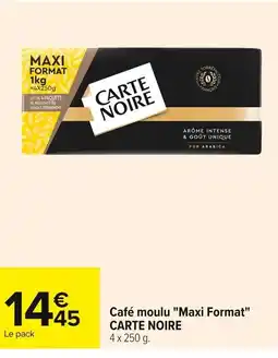 Carrefour CARTE NOIRE Café moulu Maxi Format offre