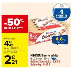 Carrefour KINDER Bueno White offre