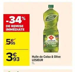 Carrefour LESIEUR Huile de Colza & Olive offre
