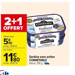 Carrefour CONNÉTABLE Sardine sans arêtes offre