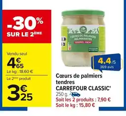 Carrefour CARREFOUR CLASSIC Coeurs de palmiers tendres offre