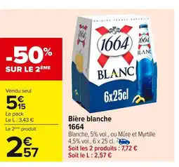 Carrefour 1664 Bière blanche offre