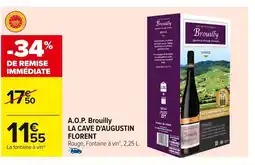 Carrefour LA CAVE D'AUGUSTIN FLORENT A.O.P. Brouilly offre