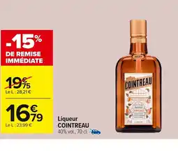 Carrefour COINTREAU Liqueur offre