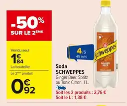 Carrefour SCHWEPPES Soda offre