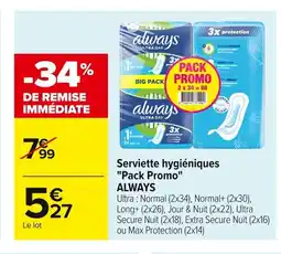 Carrefour ALWAYS Serviette hygiéniques offre