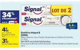Carrefour SIGNAL Dentifrice Intégral 8 offre