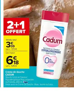Carrefour CADUM Crème de douche offre