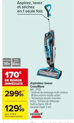Carrefour Aspirateur laveur CrossWave offre
