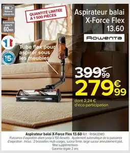 Carrefour ROWENTA Aspirateur balai X-Force Flex offre