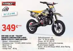 E.Leclerc L'Auto Dirt bike 49 cm "falcon" garantie constructeur 6 mois moteur offre