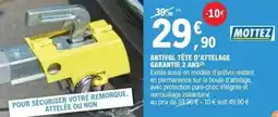 E.Leclerc L'Auto Antivol tête d'attelage garantie 2 ans offre