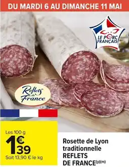 Carrefour Market Rosette de lyon traditionnelle reflets de france offre