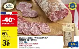 Carrefour Market Saucisson sec de l'ardèche i.g.p. reflets de france offre