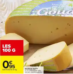 Carrefour Market Gouda de mai offre