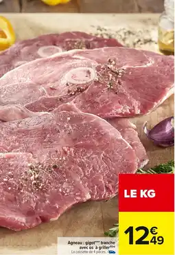 Carrefour Market Agneau gigot tranche avec os à griller offre