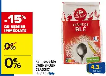 Carrefour Market Farine de blé carrefour classic' offre