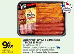 Carrefour Market Assortiment saveur à la mexicaine tendre et plus offre