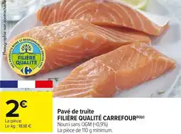 Carrefour Market Pavé de truite filière qualité carrefour offre