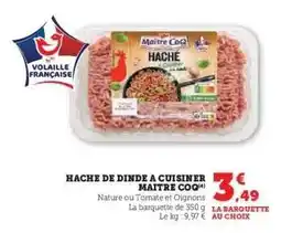 Super U Haché De Dinde À Cuisiner Maître Coq offre