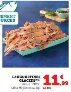 Hyper U LANGOUSTINES GLACÉES offre