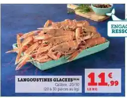 Super U LANGOUSTINES GLACÉES offre