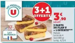 Hyper U 3 Parts de Flan U + 1 Offerte offre