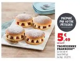 Hyper U Tropézienne Framboise offre