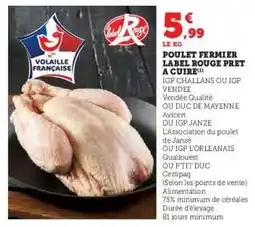 U Express POULET FERMIER LABEL ROUGE PRÊT À CUIRE offre
