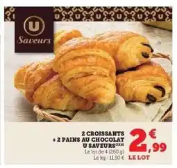 U Express 2 Croissants + 2 Pains au Chocolat U Saveurs offre