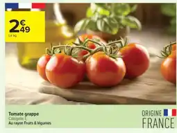 Carrefour Contact Tomate grappe offre