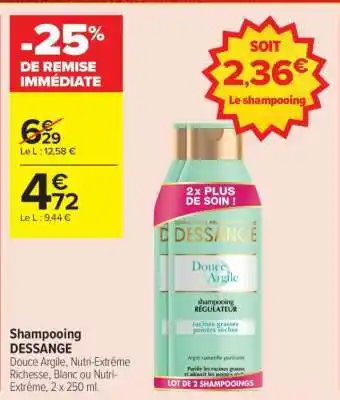 Carrefour Contact Shampooing Dessange offre