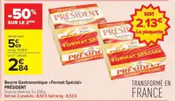Carrefour Contact Beurre gastronomique Format Spécial PRÉSIDENT offre
