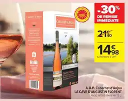 Carrefour Contact A.O.P. CABERNET D'ANJOU LA CAVE D'AUGUSTIN FLORENT offre