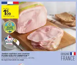 Carrefour Contact Jambon supérieur avec couenne FILIERE QUALITE CARREFOUR offre