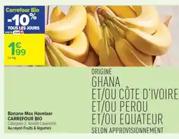Carrefour Contact Banane Max Havelaar offre
