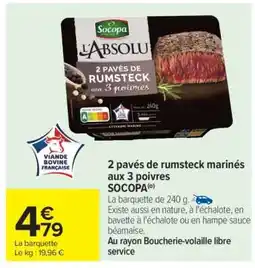 Carrefour 2 pavés de rumsteck marinés aux 3 poivres offre