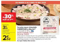 Carrefour Cervelas sauce rémoulade offre