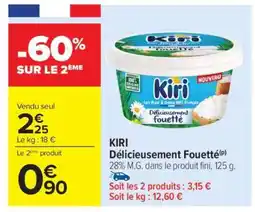 Carrefour KIRI Délicieusement Fouetté offre