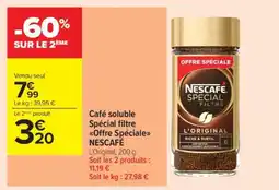 Carrefour Contact Café soluble Spécial filtre Offre Spéciale NESCAFÉ offre