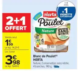 Carrefour Blanc de Poulet(s) HERTA offre