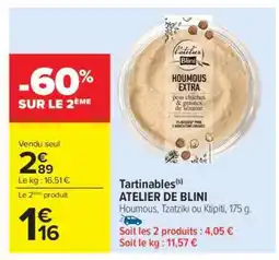 Carrefour Tartinables ATELIER DE BLINI offre