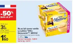 Carrefour Riz au lait saveur vanille La Laitière Offre Découverte NESTLÉ offre